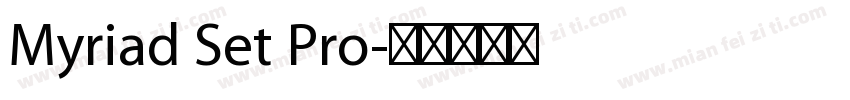 Myriad Set Pro字体转换